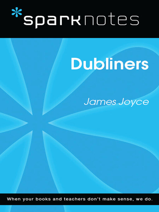 Title details for Dubliners (SparkNotes Literature Guide) by SparkNotes - Available